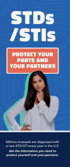 STDs/STIs: Protect Your Parts/Partners - Brochure