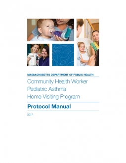 Community Health Worker-led Pediatric Asthma Home Visiting Protocol Manual