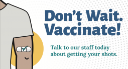 Don't Wait. Vaccinate! Wallet Card