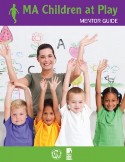 MA Children at Play Mentor Guide