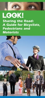 Look! Sharing the Road: A Guide for Bicyclists, Pedestrians and Motorists