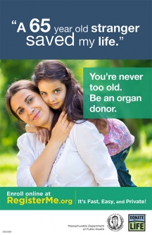You're Never Too Old - Be an Organ Donor Poster (For Women)