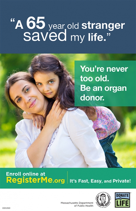 You're Never Too Old - Be an Organ Donor Poster (For Women): Massachusetts  Health Promotion Clearinghouse