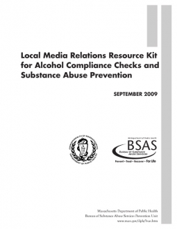 Local Media Relations Resource Kit for Alcohol Compliance Checks and Substance Abuse Prevention
