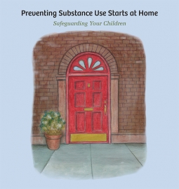 Preventing Substance Use Starts at Home: Safeguarding Your Children
