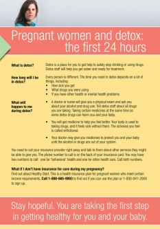 Pregnant women and detox: the first 24 hours.